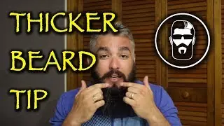 Key to a Thicker/Fuller Beard (Slow Growers)
