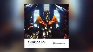 Zombic - Think Of You ft. Faithroze