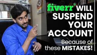 Don't Do These Mistakes on FIVERR | FIVERR Terms And Conditions [Hindi/Urdu]