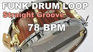 Funk Drum Loop 78 BPM / Straight drum / Drum Beat