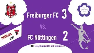 Oberliga Baden-W&uuml;rttemberg: Freiburger FC - FCN 3 : 2  (1:0) ...