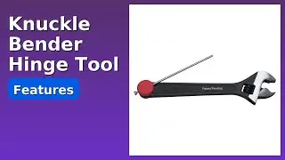 REVIEW (2025): Knuckle Bender Hinge Tool. ESSENTIAL details.