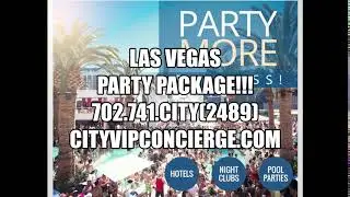 City VIP Concierge Las Vegas Hotel,. Nightclub and Pool Party Packages