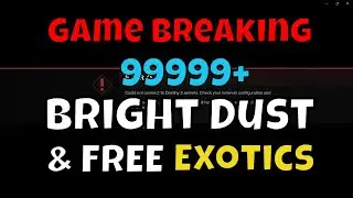 Game Breaking Bright Dust Exploit + ReRoll Exotics For Free SEE PINNED COMMENT - Save Load Glitch