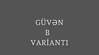 GÜVƏN Birməchullu tənliklər B  VARİANTI
