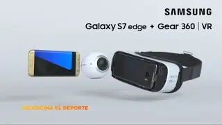 Telepromocion SAMSUNG Galaxy S7 edge + Gear 360 | VR [-] Chiringuito de Jugones 