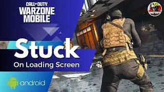 Fix Call of Duty Warzone Mobile Stuck On Loading Screen! || Tech Wash