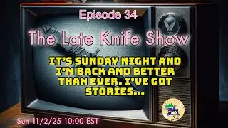 The Sunday Late Knife Show: The Steel Sessions #livestream