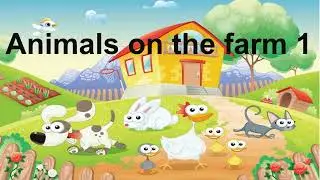Learn Farm Animals/ Animals on the Farm