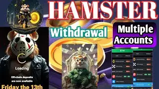 Multiple Accounts: Strategies for Handling Hamster Kombat Withdrawal on BINANCE, Okx, and Bybit