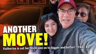 Katherine's Big Move - Part 1