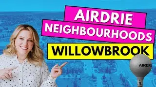 Willowbrook Airdrie Community Summer Driving Tour | Homes, Parks, & Market Stats Breakdown