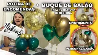 ROTINA de encomenda COM BUQUÊ DE BALÃO no gás hélio PARA FORMATURA DE MEDICINA