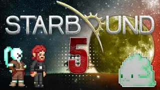 HOUSE ET FLORAN ! STARBOUND FR #05 🌠
