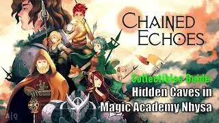 Chained Echoes - Collectibles Guide: Hidden Caves in Magic Academy Nhysa