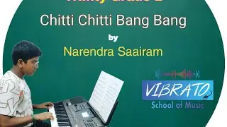 Trinity Grade 2 | Chitti Chitti Bang Bang | Vibrato School of Music | 