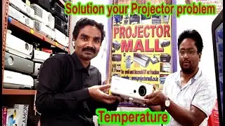 How to Solution || your Projector Showing - Temperature problem