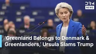 “Greenland Belongs to Greenlanders” — Von der Leyen Slams Trump’s Threat in EU Parliament | AC1B