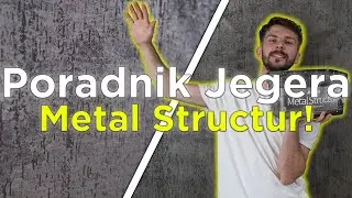 Poradnik Jegera – efekt Jeger Metal Structur