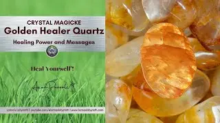 C59 Crystal Magicke| GOLDEN HEALER QUARTZ| A powerful Master Healer?