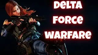 DELTA FORCE WARFARE