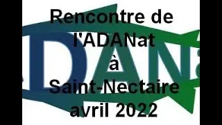 rencontre de l'ADANat à Saint Nectaire, avril 2022