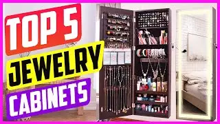Top 5 Best Jewelry Cabinets On The Market in 2021 [ Buying Guide ]