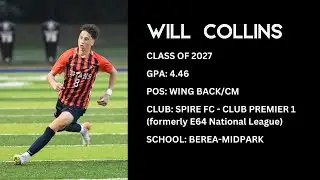 Will Collins | Class of 2027 | Wing Back & Center Mid | Spire FC E64 National League | 4.468 GPA