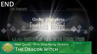 Fate/Grand Order - The Dragon Witch [First Singularity]