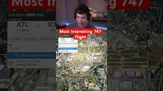 Most Interesting 747 Flight