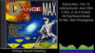 Dance Max - Vol. 15 - Internacional - Ano 1995 - 2 CD's (+ de 2 Horas) 34 Pop/Dance Music - CD Rip.