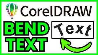 How To BEND TEXT In CorelDRAW (QUICK & EASY) 2026