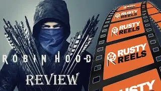 Robin Hood (2018) - Film Review