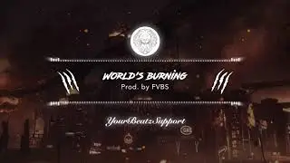 ✗ Hard Guitar Trap Beat - 'World's Burning' | Emotional 808 Rap Instrumental [by. FVBS]
