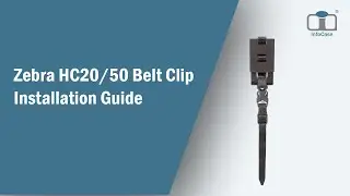 ModuFlex Belt Clip for Zebra HC20, HC50 Installation Guide
