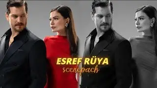 Esref Ruya Scene Pack ❤️ || [4K HD+ Slowmotion] #eşrefr&uuml;ya #esrefnisan #esrefruyascenepack #eşreftek