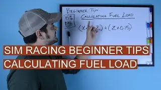 Sim Racing Beginner Tips: Calculating Fuel Load