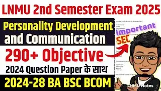 SEC Personality Development and communication 2nd semester important question 2025|lnmu 2024-28 exam