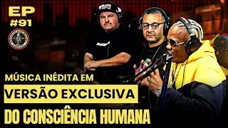 M&Uacute;SICA IN&Eacute;DITA DO GRUPO CONSCI&Ecirc;NCIA HUMANA - Cortes Projeto Rap Brasil
