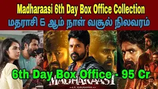 Madharaasi movie 6th day total worldwide box office collection | Uthavaathavain 2.0