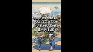 TODOS OS POKEMON COM A FORMA REGIONAL DE HISUI