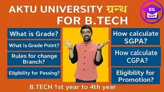Complete Guide to AKTU B.Tech: Promot system, Branch Change, SGPA, CGPA #SGPA #CGPA #YGPA