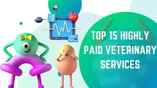 15 Top Highest paid Vet services 2023 || Top 15 main types of vets