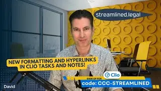 New Formatting and Hyperlinks in Clio Tasks and Notes!