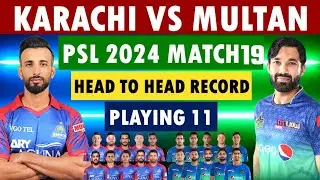Multan Sultans Vs Karachi Kings Psl Match 19 Full Details | Playing 11 || Head To Head Record