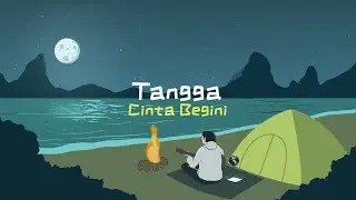 Tangga - Cinta Begini (Official Lyric Video)