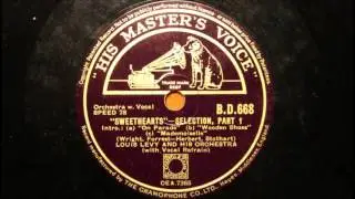 Sweethearts - selection. played by Louis Levy and his orchestra