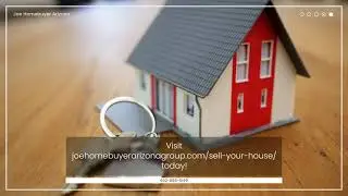 Sell My House Fast in Arizona - Sell Your Arizona Home Fast to Joe Homebuyer Today
