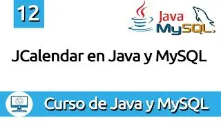 12. JCalendar en Java