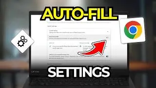 How To Configure Google Chrome Autofill Settings | Tutorial 2026